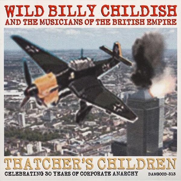 Billy Childish - Thatcher's Children |  7" Single | Billy Childish - Thatcher's Children (7" Single) | Records on Vinyl