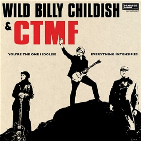  |  7" Single | Wild Billy & Ctmf Childish - You're the One I Idolise (Single) | Records on Vinyl