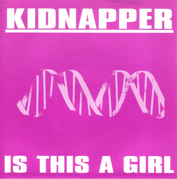  |  7" Single | Kidnapper - is This a Girl (Single) | Records on Vinyl