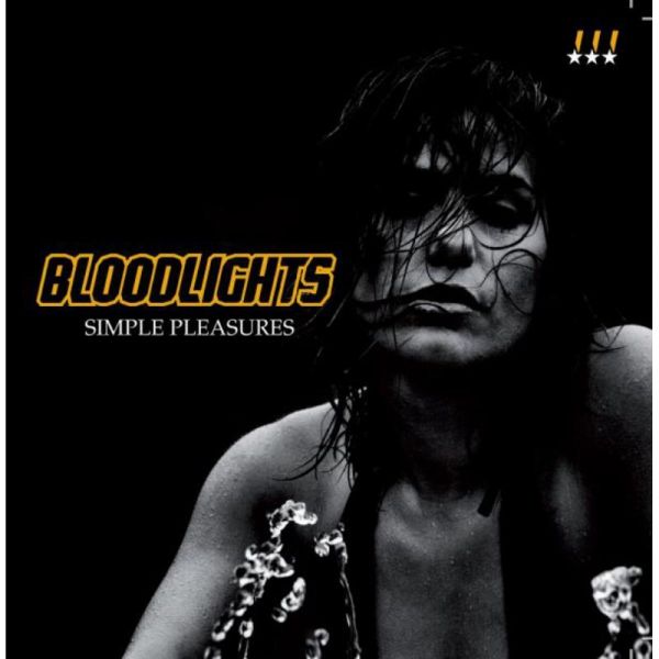 Bloodlights - Simple Pleasures |  Vinyl LP | Bloodlights - Simple Pleasures (LP) | Records on Vinyl