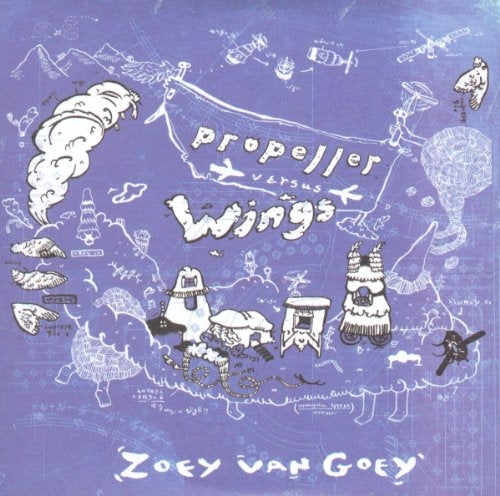  |  Vinyl LP | Zoey Van Goey - Propeller Versus Wings (LP) | Records on Vinyl
