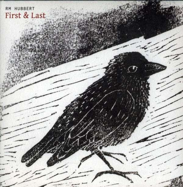  |  Vinyl LP | Rm Hubbert - First & Last (LP) | Records on Vinyl
