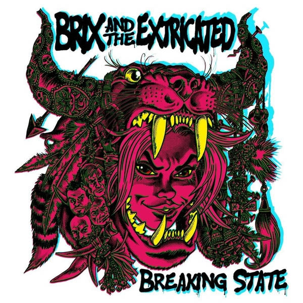 Brix & The Extricated - Breaking State  |  Vinyl LP | Brix & The Extricated - Breaking State  (LP) | Records on Vinyl
