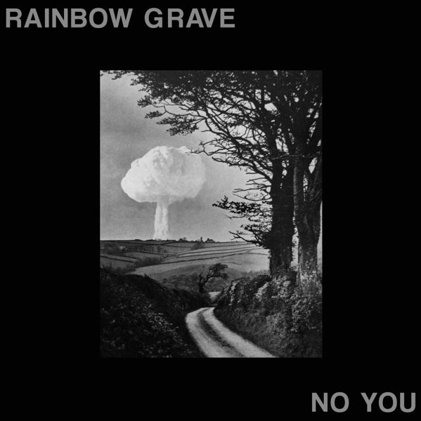 Rainbow Grave - No You |  Vinyl LP | Rainbow Grave - No You (LP) | Records on Vinyl