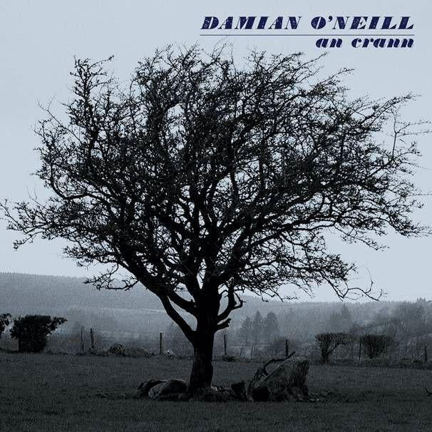  |  Vinyl LP | Damian O'Neill - An Crann (LP) | Records on Vinyl