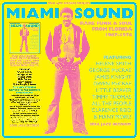  |  Vinyl LP | Soul Jazz Records Presents - Miami Sound: Rare Funk & Soul From Miami, Florida 1967-74 (2 LPs) | Records on Vinyl