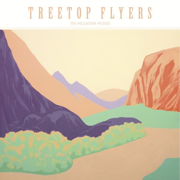 Treetop Flyers - Mountain Moves |  Vinyl LP | Treetop Flyers - Mountain Moves (LP) | Records on Vinyl