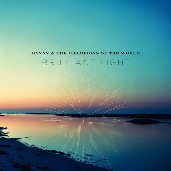  |  Vinyl LP | Danny & the Champions of - Brilliant Light (2 LPs) | Records on Vinyl