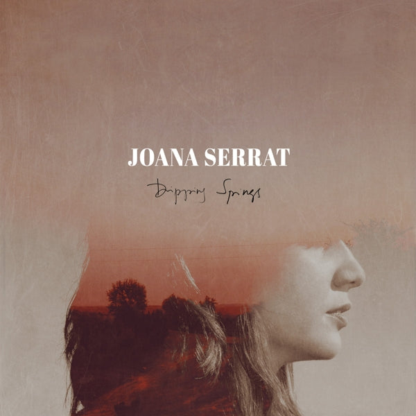 Joana Serrat - Dripping Springs |  Vinyl LP | Joana Serrat - Dripping Springs (LP) | Records on Vinyl