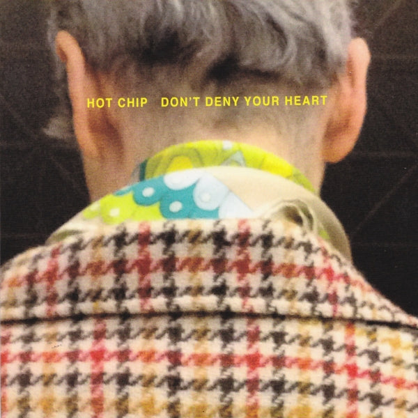  |  12" Single | Hot Chip - Don't Deny Your Heart (Single) | Records on Vinyl