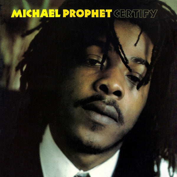  |  Vinyl LP | Michael Prophet - Certify (LP) | Records on Vinyl
