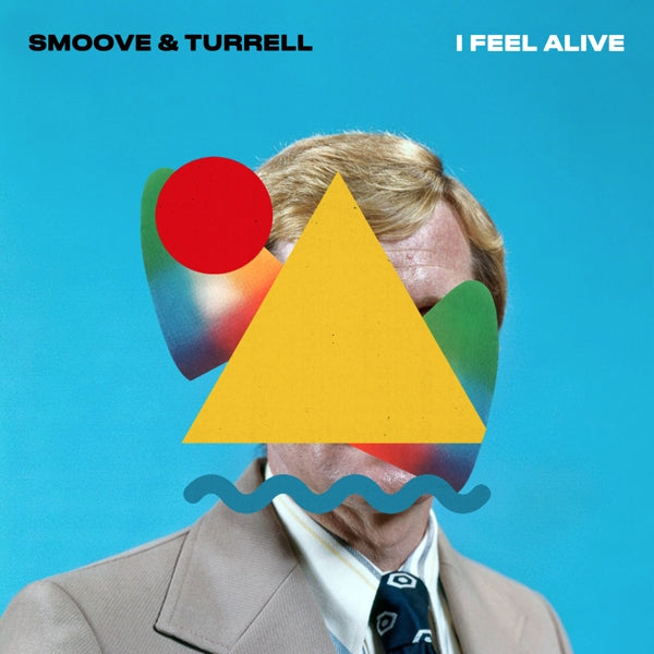  |  7" Single | Smoove & Turrell - I Feel Alive/Mr Hyde (Single) | Records on Vinyl