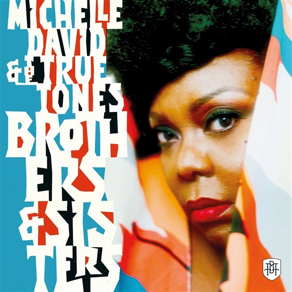Michelle & the True-Tones David - Brothers & Sisters (LP)