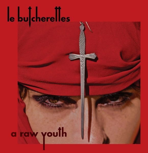  |  Vinyl LP | Les Butcherettes - A Raw Youth (LP) | Records on Vinyl