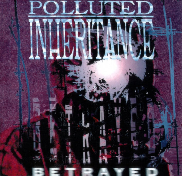  |  Vinyl LP | Polluted Inheritance - Betrayed (LP) | Records on Vinyl