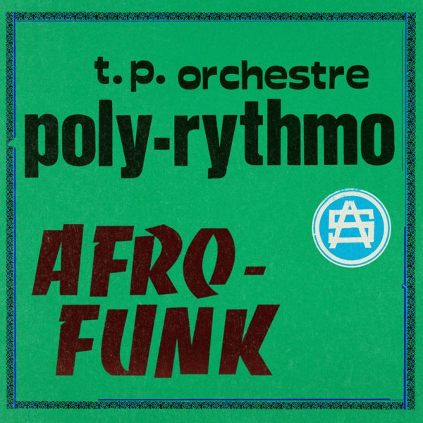  |  Vinyl LP | T.P. Orchestre Poly-Rythmo - Afro-Funk (LP) | Records on Vinyl