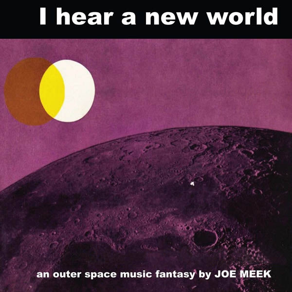  |  Vinyl LP | Joe Meek - I Hear a New World (LP) | Records on Vinyl