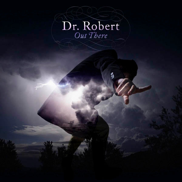 Dr. Robert - Out There |  Vinyl LP | Dr. Robert - Out There (LP) | Records on Vinyl