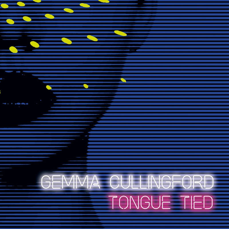  |  Vinyl LP | Gemma Cullingford - Tongue Tied (LP) | Records on Vinyl