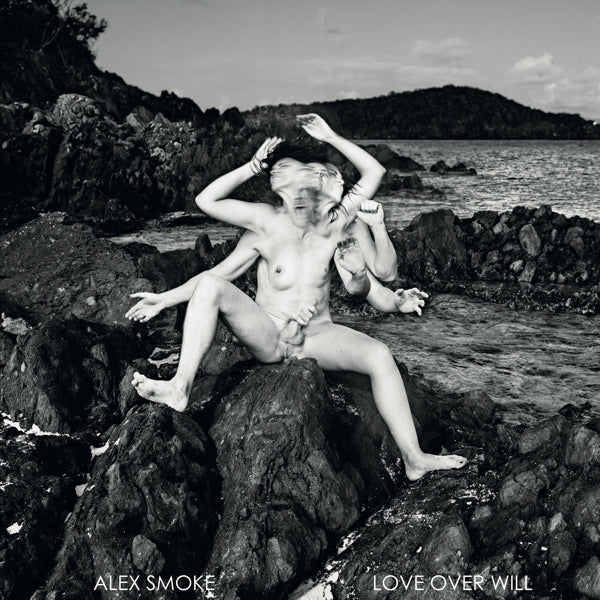 Alex Smoke - Love Over Will |  Vinyl LP | Alex Smoke - Love Over Will (LP) | Records on Vinyl