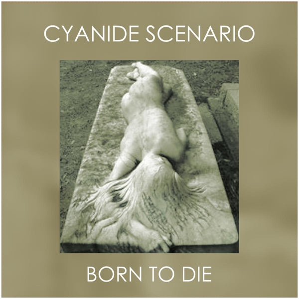 Syanide Scenario - Born To Die |  Vinyl LP | Syanide Scenario - Born To Die (LP) | Records on Vinyl