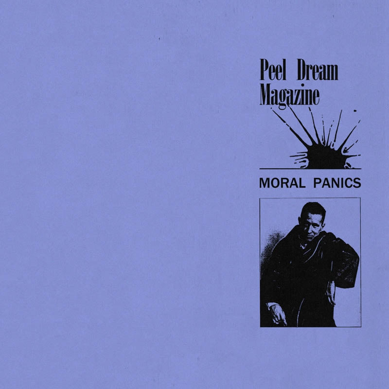  |  12" Single | Peel Dream Magazine - Moral Panics (Single) | Records on Vinyl