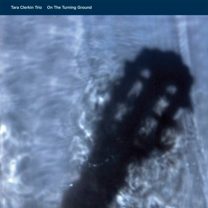  |   | Tara -Trio- Clerkin - On the Turning Ground (LP) | Records on Vinyl