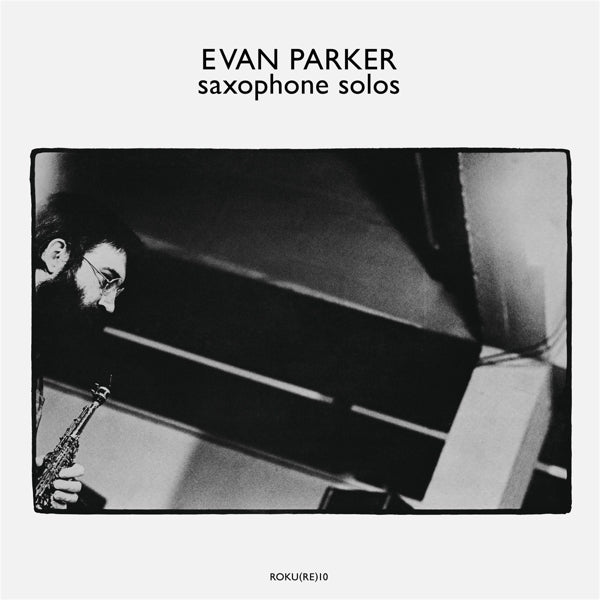  |  Vinyl LP | Evan Parker - Saxophone Solos (LP) | Records on Vinyl