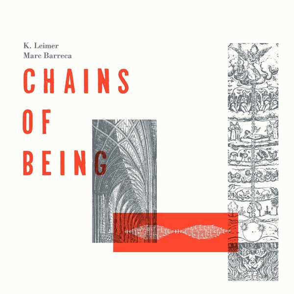 K Leimer & Marc Barreca - Chains Of Being |  Vinyl LP | K Leimer & Marc Barreca - Chains Of Being (LP) | Records on Vinyl