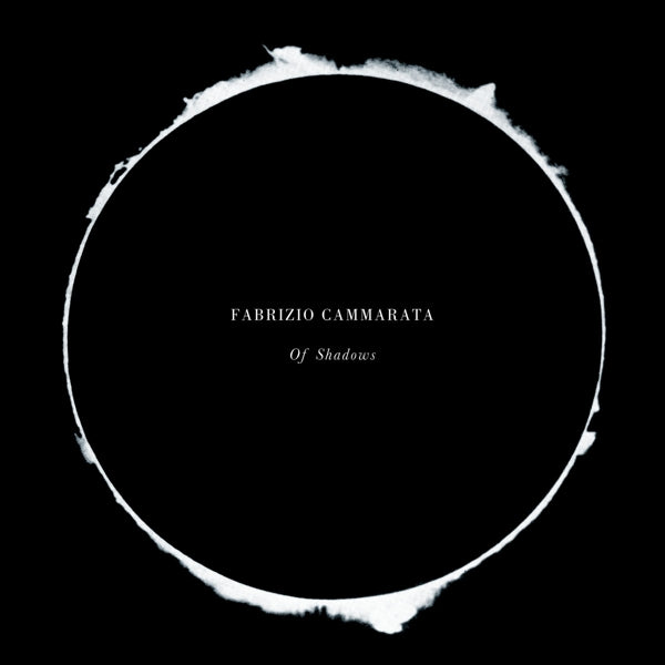 Fabrizio Cammarata - Of Shadows |  Vinyl LP | Fabrizio Cammarata - Of Shadows (LP) | Records on Vinyl