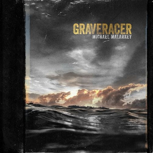 Michael Malarkey - Graveracer |  Vinyl LP | Michael Malarkey - Graveracer (LP) | Records on Vinyl