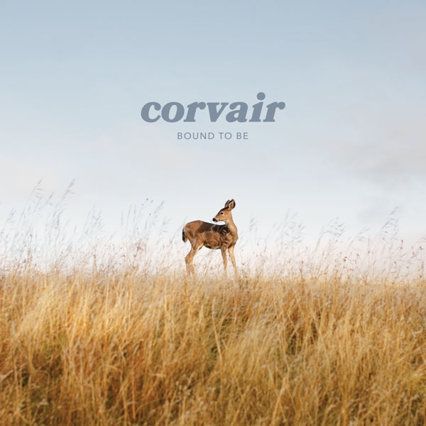  |  Vinyl LP | Corvair - Bound To Be (LP) | Records on Vinyl