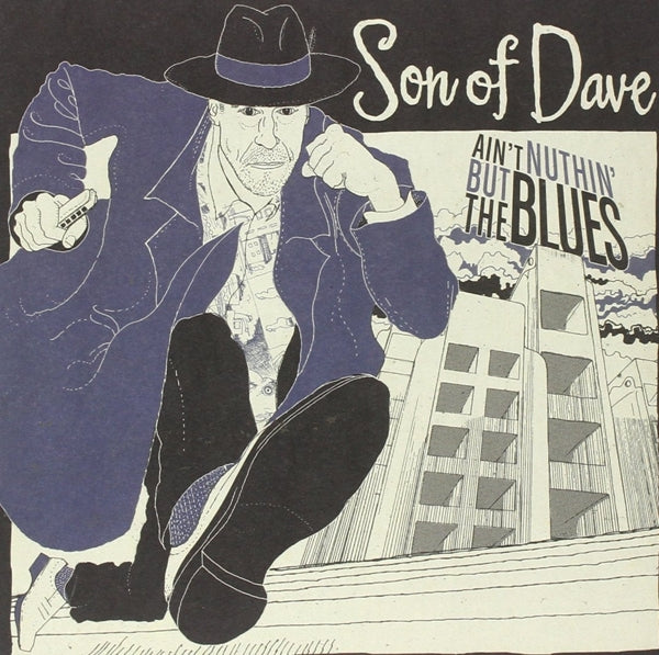  |  7" Single | Son of Dave - Ain't Nothin But the Blues (Single) | Records on Vinyl