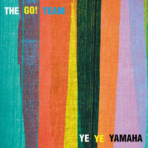  |  7" Single | Go! Team - Ye Ye Yamaha (Single) | Records on Vinyl