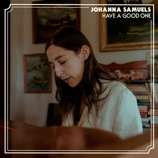 Johanna Samuals - Have A Good One  |  Vinyl LP | Johanna Samuals - Have A Good One  (LP) | Records on Vinyl