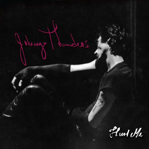 Johnny Thunders - Hurt Me  |  Vinyl LP | Johnny Thunders - Hurt Me  (LP) | Records on Vinyl
