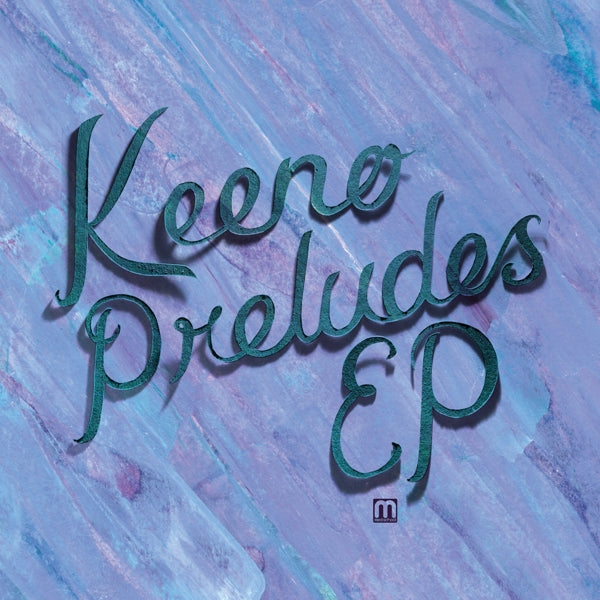  |  12" Single | Keeno - Preludes (Single) | Records on Vinyl