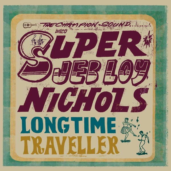 Jeb Loy Nichols - Long Time Traveller |  Vinyl LP | Jeb Loy Nichols - Long Time Traveller (LP) | Records on Vinyl