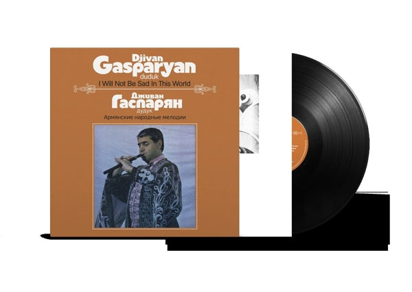  |  Vinyl LP | Djivan Gasparyan - I Will Not Be Sad In This World (LP) | Records on Vinyl
