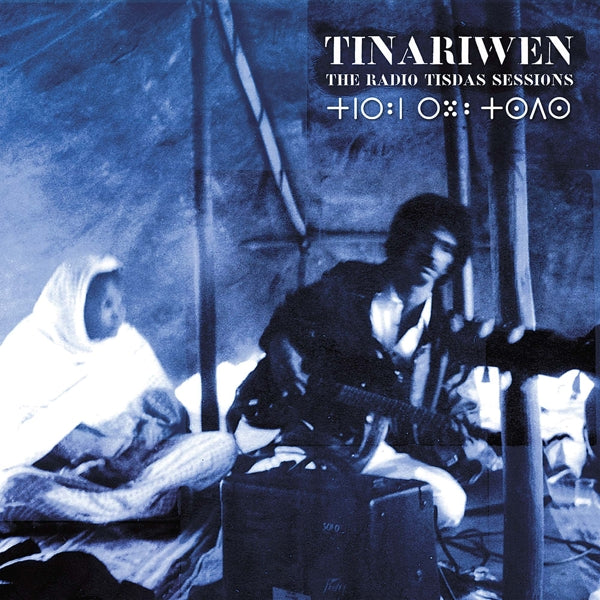  |  Vinyl LP | Tinariwen - Radio Tisdas Sessions (2 LPs) | Records on Vinyl