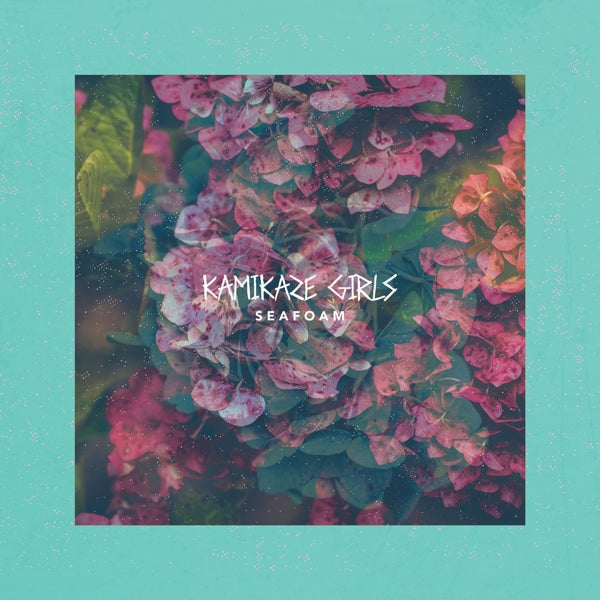 Kamikaze Girls - Seafoam |  Vinyl LP | Kamikaze Girls - Seafoam (LP) | Records on Vinyl