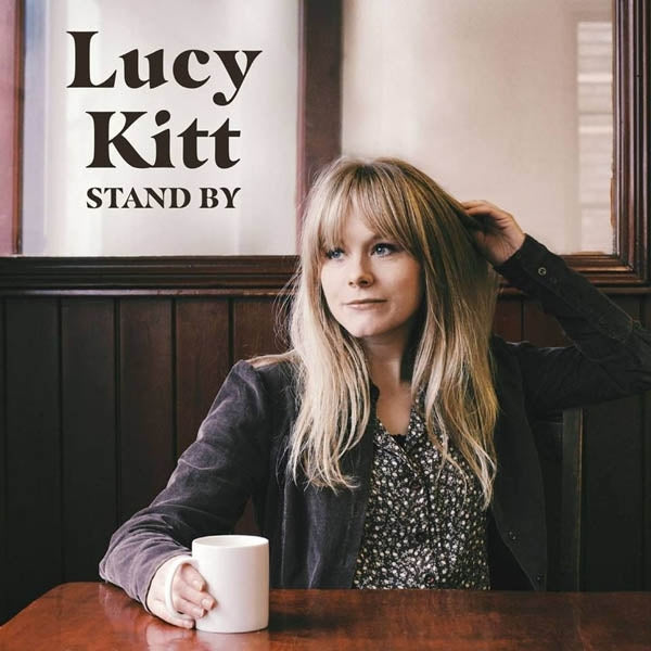 Lucy Kitt - Stand By |  Vinyl LP | Lucy Kitt - Stand By (LP) | Records on Vinyl