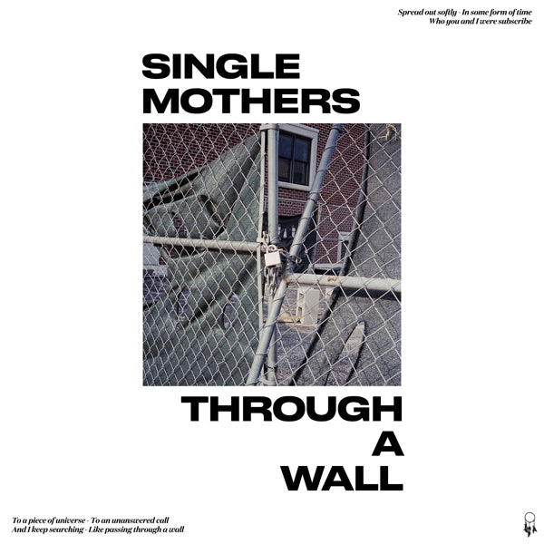Single Mothers - Through A Wall |  Vinyl LP | Single Mothers - Through A Wall (LP) | Records on Vinyl