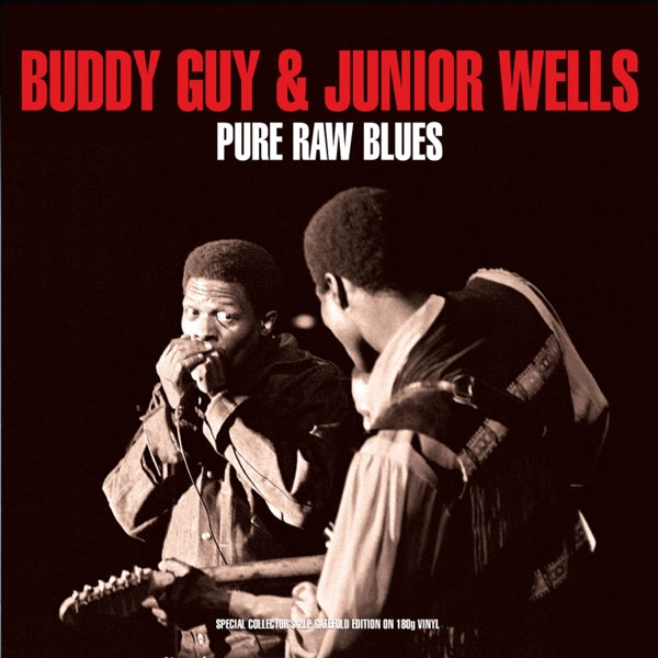 Buddy Guy & Junior Wells - Pure Raw Blues  |  Vinyl LP | Buddy Guy & Junior Wells - Pure Raw Blues  (2 LPs) | Records on Vinyl