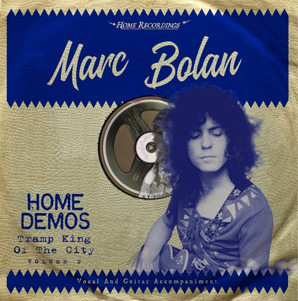  |  Vinyl LP | Marc Bolan - Tramp King of the City: Home Demos Vol.2 (LP) | Records on Vinyl