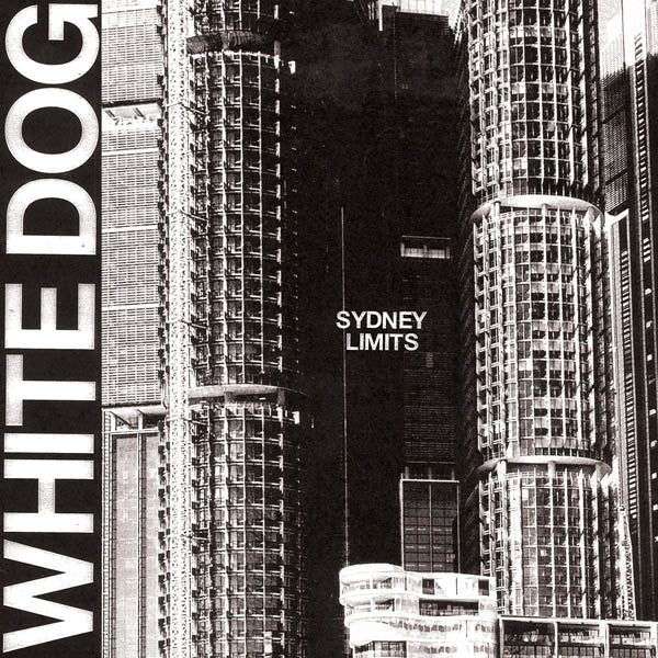 White Dog - Sydney Limits |  Vinyl LP | White Dog - Sydney Limits (LP) | Records on Vinyl