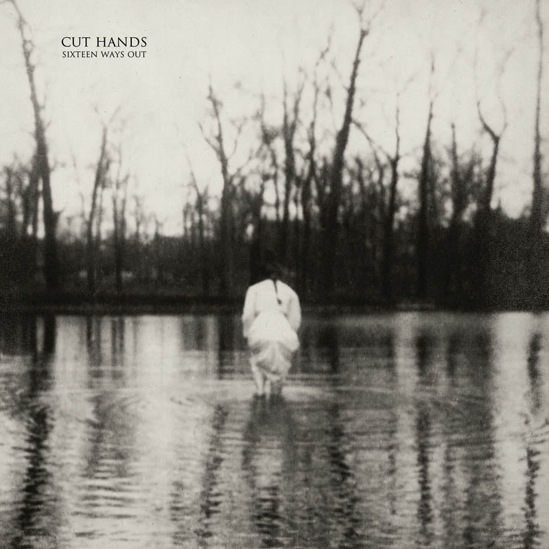  |  Vinyl LP | Cut Hands - Sixteen Ways Out (LP) | Records on Vinyl
