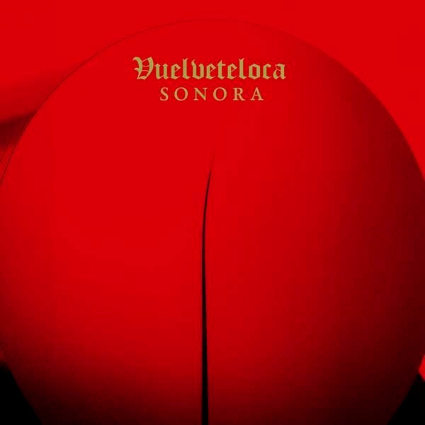 Vuelveteloca - Sonora |  Vinyl LP | Vuelveteloca - Sonora (LP) | Records on Vinyl
