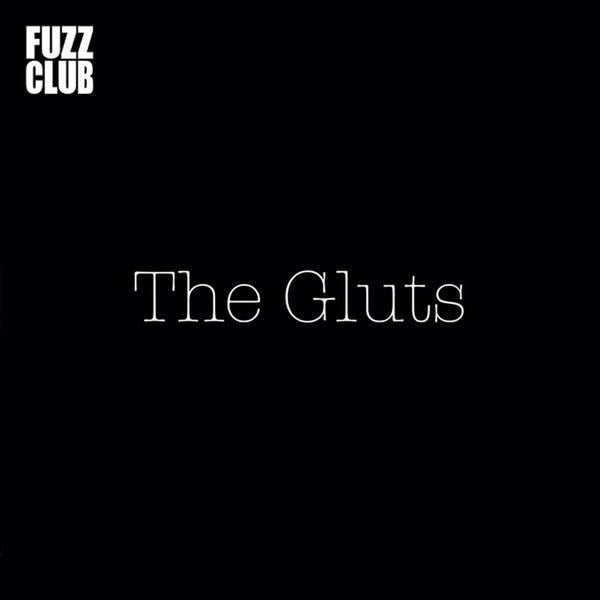 Gluts - Fuzz Club Session |  Vinyl LP | Gluts - Fuzz Club Session (LP) | Records on Vinyl