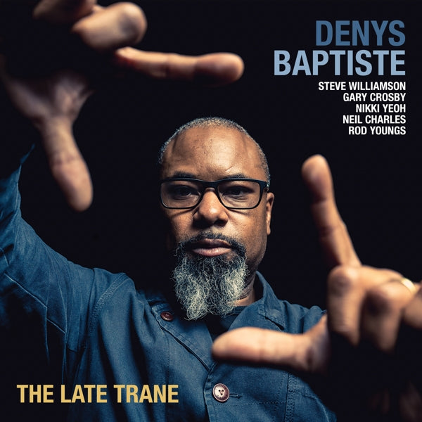  |  Vinyl LP | Denys Baptiste - Late Trane (LP) | Records on Vinyl